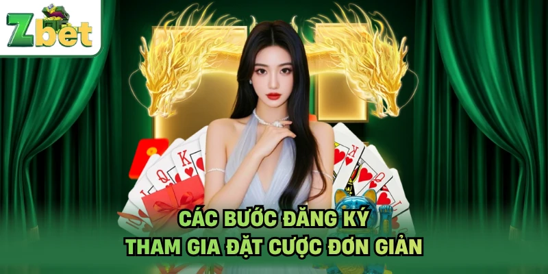 Các bước đăng ký tham gia đặt cược đơn giản