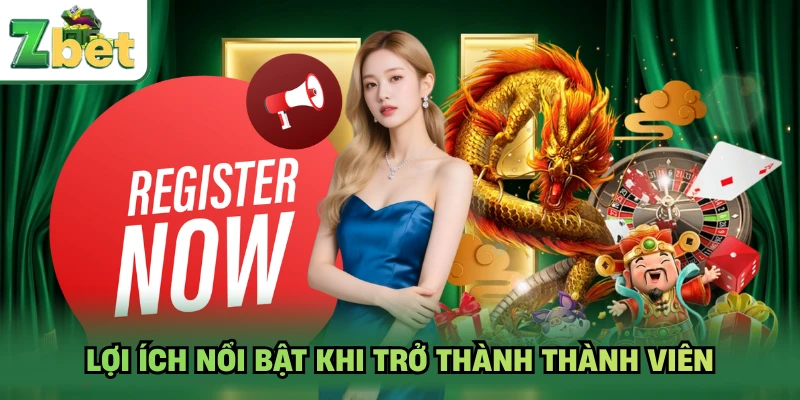 Lợi ích nổi bật khi trở thành thành viên