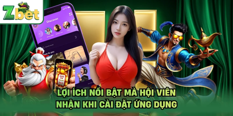 Lợi ích nổi bật mà hội viên nhận khi cài đặt ứng dụng