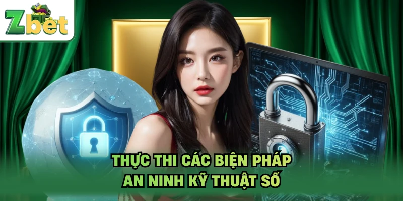 Thực thi các biện pháp an ninh kỹ thuật số